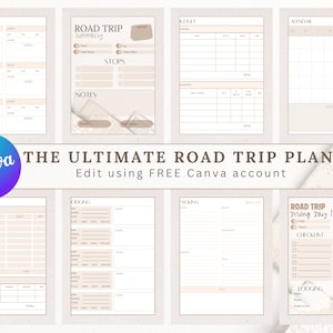 May include: A printable road trip planner with a beige background and brown accents. The planner includes sections for adventure, budget, lodging, packing, making, calendar, road trip summary, stops, notes, checklist, and driving day. The text "The Ultimate Road Trip Planner" is at the top of the page. The text "Edit using FREE Canva account" is below the title.