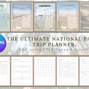 May include: Printable National Park Trip Planner template with a Canva logo and the text "THE ULTIMATE NATIONAL PARK TRIP PLANNER" and "Edit using FREE Canva account". The template includes sections for daily plans, packing lists, budgets, and itineraries.