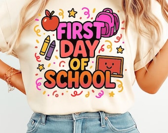 First Day of School PNG, Back to School Shirt Design (Digital Download)