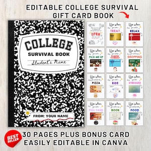 May include: A college survival gift card book with a black and white composition notebook cover. The cover reads "COLLEGE SURVIVAL BOOK" with space for a student's name. Includes 12 gift card inserts with various themes and the text "Use when".