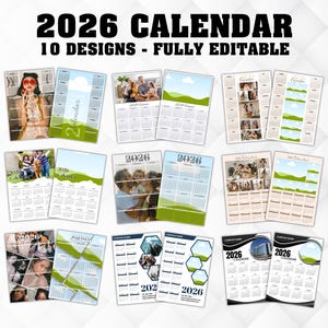 May include: A selection of ten 2026 calendar designs, each with a different layout and imagery. The calendars feature diverse themes, including family photos, landscapes, and abstract designs. The text "2026 Calendar - Fully Editable" is displayed at the top.
