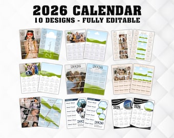 May include: A collection of ten 2026 calendar designs, each featuring a unique layout and imagery. The calendars showcase various themes, including family photos, scenic landscapes, and abstract designs. The text "2026 Calendar - Fully Editable" is displayed at the top.