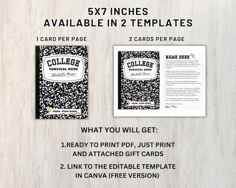 May include: A digital print design with two templates for college survival books. The design includes a notebook-style cover with the text "COLLEGE SURVIVAL BOOK" and space for a student's name. The text "5x7 inches" and "Available in 2 templates" is also visible.