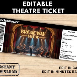 May include: A black and white theatre ticket with the Ticketmaster logo. The ticket features a Broadway show scene with text that reads "Broadway Show." Additional text includes "Instant Download" and "Edit in Canva."