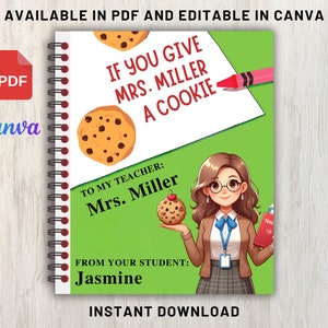If You Give Your Teacher a Cookie, Teacher Appreciation Gift End of Year Teacher Gifts Book Template Gift, canva editable, instant download