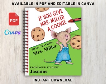 If You Give Your Teacher a Cookie, Teacher Appreciation Gift End of Year Teacher Gifts Book Template Gift, canva editable, instant download