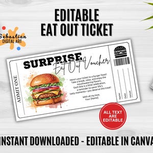 May include: A white "Surprise Eat Out Voucher" ticket with a watercolor illustration of a burger. The ticket includes the text "Editable Eat Out Ticket" and "All Text Are Editable". The ticket is designed for a burger feast.
