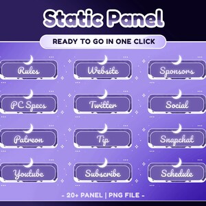 May include: A set of purple digital panels for streaming featuring a crescent moon icon and white text labels including Rules, Website, Sponsors, PC Specs, Twitter, Social, Patreon, Tip, Snapchat, Youtube, Subscribe, and Schedule on a gradient background.