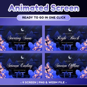 以下が含まれることがあります： 4つの異なるレイアウトのアニメーションスクリーンデザイン。各レイアウトは、三日月、桜、日本の鳥居がある濃い青色の夜空を特徴としています。「Starting Soon」、「Right Back」、「Stream Ending」、「Stream Offline」のテキストが含まれています。