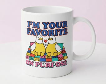 Personalized Valentines Mug, Favorite On Purpose Couple Coffee Mug Gift  11oz & 15oz
