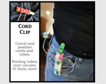 Cord Clip - manage medical cords and tubes. Variety of Prints. Ready to Ship. Use with Gtube, ventilator, dialysis, IV, infusions.