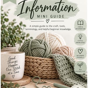 Puede incluir: Una miniguía de ganchillo titulada Crochet Information con el texto Learn Explore Create Grow y Same Yarn Brighter Days. Incluye ovillos de lana, una taza con el texto Good Things Happen One Stitch at a Time y un ganchillo sobre una superficie.