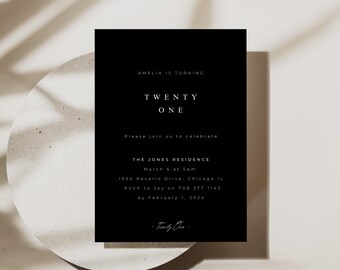May include: Black and white invitation card with the text "Amelia is turning Twenty One" and details for a party at The Jones Residence on March 6th at 5pm. RSVP by February 1st, 2024.