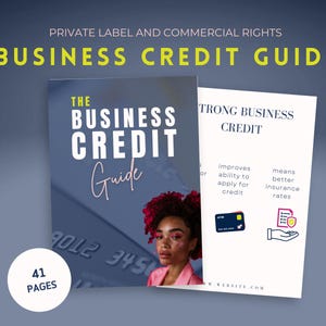 May include: A business credit guide with the title "The Business Credit Guide" in white letters on a blue background. The guide is next to a page with the words "Strong Business Credit". The image also includes a woman with red hair and the text "41 PAGES".