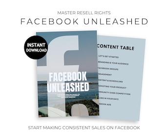 May include: A blue and white digital product cover with the text "Facebook Unleashed" and "Master Resell Rights". The cover features a beach scene with surfboards and the letter "F" in the background. The text "Instant Download" is in a black circle.