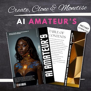 May include: A digital art book cover with the title "AI Amateur's" and the tagline "Create, Clone & Monetise." The cover features a woman with blue eyes and digital circuitry designs. The book promises to teach how to create and monetize AI.