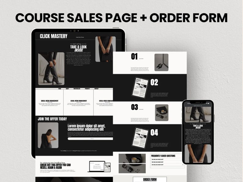 May include: A black and white website mockup for a course sales page. The page features a black background with white text and images. The text includes the words "Click Mastery", "Take a Look Inside", "Join the Offer Today", and "Order Form". The images include a woman wearing black boots and a black dress, and a laptop computer.
