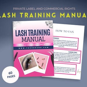 Può includere: Un manuale di formazione sulle ciglia rosa e bianco con il testo "LASH TRAINING MANUAL" in lettere grandi e in grassetto. Il manuale include immagini e testo sulle tecniche delle ciglia e ha 60 pagine. La copertina include anche l'indirizzo del sito web.