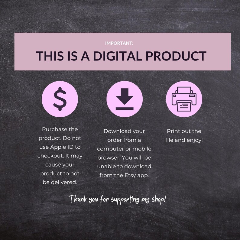 Op de afbeelding: Een digitale productaankondiging op een donkergrijze achtergrond. De tekst luidt: "BELANGRIJK: DIT IS EEN DIGITAAL PRODUCT." Instructies omvatten aankoop, downloaden en afdrukken. Roze cirkelvormige pictogrammen met een dollarteken, downloadpijl en printer.