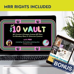 May include: A laptop and tablet display digital content. The laptop screen shows "the $10 VAULT" with text about content and prompts. The tablet displays an "Aesthetic Carousel" bonus offer. The image includes the text "MRR RIGHTS INCLUDED".