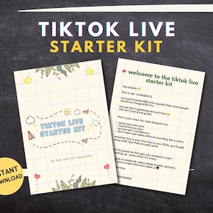 May include: A TikTok Live Starter Kit, featuring two cream-colored pages with text and illustrations. The cover reads "TikTok Live Starter Kit" with a dotted line design. The other page has text that says "welcome to the tiktok live starter kit".