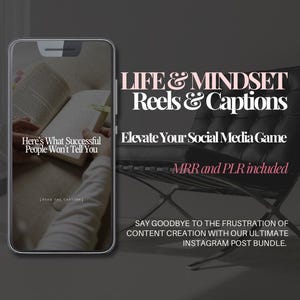 May include: A phone screen displaying a digital product for social media content creation. The text on the screen reads "Here's What Successful People Won't Tell You". The text on the phone screen is surrounded by a black background. The phone is sitting on a black chair with the text "LIFE & MINDSET Reels & Captions" above the phone. The text "Elevate Your Social Media Game" is below the phone. The text "MRR and PLR included" is below the text "Elevate Your Social Media Game". The text "SAY GOODBYE TO THE FRUSTRATION OF CONTENT CREATION WITH OUR ULTIMATE INSTAGRAM POST BUNDLE." is below the chair.