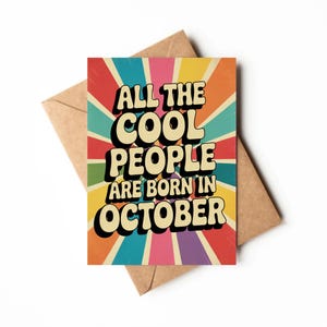 October Birthday Card Printable | Happy Birthday Greeting Card | Last minute October birthday gift | All the cool people are born in october