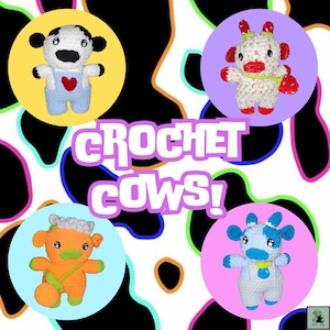 Crochet Cow Plushies!