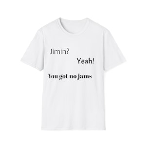 you got no jams