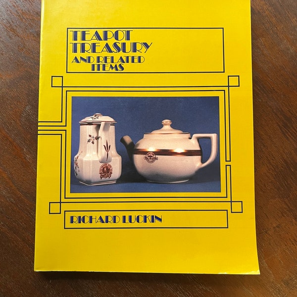 Teapot Treasury and Related Items by Richard Luckin Paperback * SIGNED*