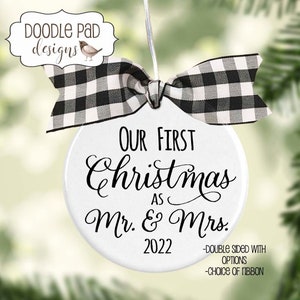 Our 1st Christmas, First Christmas as Mr & Mrs, Our First Christmas Married, Ceramic Ornament