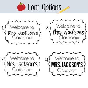 May include: Image showcasing four font options for a classroom sign. Each option features the text "Welcome to Mrs. Jackson's Classroom" in a decorative frame. An apple and pencil graphic are also present.