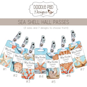 May include: Seven different designs of sea shell themed hall passes. Each pass features a different sea shell, starfish, or coral design on a blue background. The text "Mrs. Burton Sample Text" is on each pass. The passes are numbered 1 through 7.