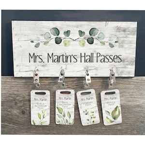 Hall Pass Sign Farmhouse Hall Passes Eucalyptus Classroom Decor Custom Bathroom Passes Teacher Gift for Back to School