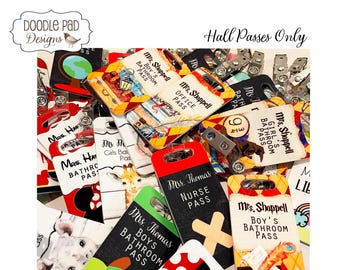Hall Passes Teacher Personalized Hall Passes, Larger Sizes,  Add-On Hall Passes, Various themes