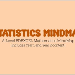 May include: A peach-colored graphic with the words "STATISTICS MINDMAP" in brown, bold letters. Below, smaller text reads "A-Level EDEXCEL Mathematics MindMap [includes Year 1 and Year 2 content]", indicating educational material.
