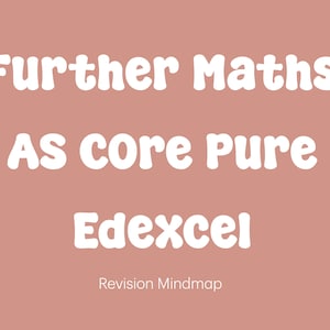 Könnte beinhalten: Ein rosa Hintergrund mit weißem Text, der "Further Maths AS Core Pure Edexcel Revision Mindmap" lautet.