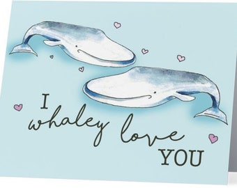 I Whaley Love You Recycled Paper Folded Greeting Card