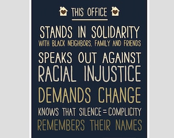 This Office Stands in Solidarity With Black Neighbors, Family, and Friends Window Poster