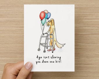 Age Isn't Slowing You Down One Bit Golden Retriever Recycled Paper Folded Birthday Card