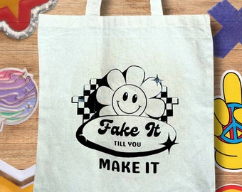 Fake it till you make it tote bag | Graphic Tote bag | Natural and black illustrated printed cotton bag | eco-friendly | Vintage tote bag