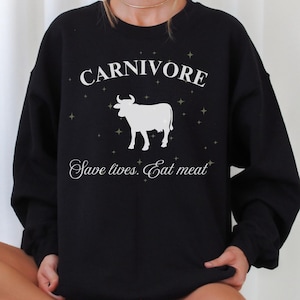 Carnivore Sweatshirt, Lover, Fitness Apparel, carnivore diet, Healthy Lifestyle, Pullover, Meat Lover Top
