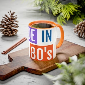 Made In The 80&#39;s Mug, Colorful Mugs, Fun 80s Drinking Mug, Vibrant Coffee Cup, Unique Gift for Birthdays, Holidays