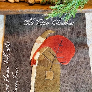 Olde Father Christmas Wool Applique Design Paper template + supply list.  Stitch along VIDEO PROJECT with 8 plus hours of instruction.