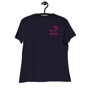 Klutz Queen! T- Shirt, Yiddish Slang for Clumsy Queen, Funny T-shirt, Yiddish Gift, Jewish Gift, Unique