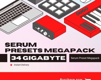 Serum Presets Megapack - 34 Gigabyte of different Styles for Serum - Techno - Tech House - Black Music