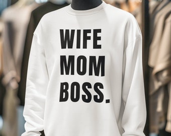 Wife Mom Boss - Cozy Crewneck Quality Sweatshirt (Made By Gorgo)