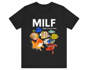 Funny Fishing Tee - Unisex 'MILF - Man I Love Fish' Tee, Graphic Fish Print, Gift for Fisherman, Novelty Fishing Gear