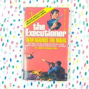 War Against The Mafia - The Executioner #1 - Don Pendleton - Paperback