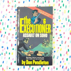 Assault On Soho - The Executioner #6 - Don Pendleton - Paperback